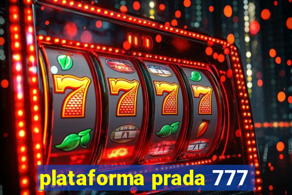 plataforma prada 777